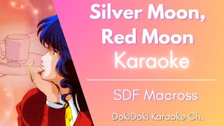 Karaoke ♬ SDF Macross - Silver Moon, Red Moon【Off Vocal Romaji】