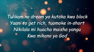 BURUKLYN BOYZ - DREAM YA KUTOKA KWA BLOCK LYRICS