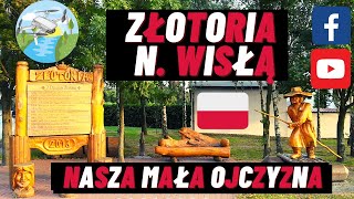 Złotoria n. Wisłą - Nasza Mała Ojczyzna