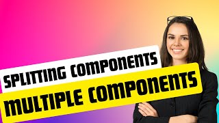 React JS Tutorial 14 | Splitting Components Into Multiple Components | React JS Tutorial