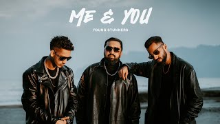Me & You - Young Stunners | Talhah Yunus | Talha Anjum | Jokhay (Official Music Video)