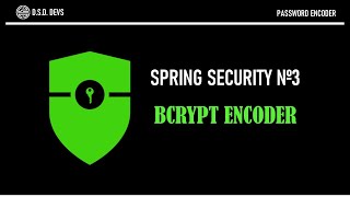 BCRYPT PASSWORD ENCODER №3 | SPRING SECURITY | PASSWORD ENCODER