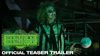 BEETLEJUICE BEETLEJUICE | Official Teaser Trailer