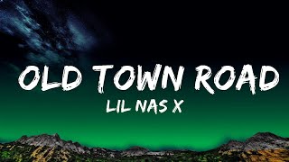 Lil Nas X - Old Town Road (Lyrics) ft. Billy Ray Cyrus  Lyrics