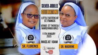 Sr. Florence and Sr. Madrine 25th Religious Silver Jubilee Celebrations 11th January 2025