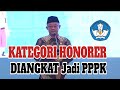 KATEGORI PRIORITAS GURU HONORER yang DIANGKAT MENJADI PPPK 2025 || RESMI DARI MENDIKDASMEN.