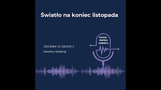 Światło na koniec listopada