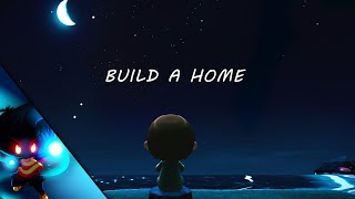 Zach B - Build A Home (feat.  SailorUrLove)