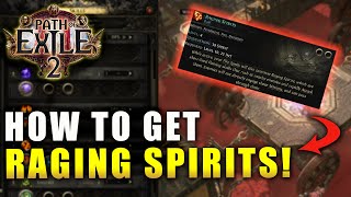 How To Get Raging Spirits in Path of Exile 2 (Check Comment - Updated Data)