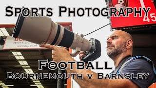 Sports Photography - Football, Bournemouth v Barnsley. Text Files & Photomechanic settings