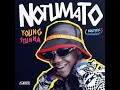 Young Stunna ~ We Mame (ugologo) feat. Madumane & Kabza de small - Notumato