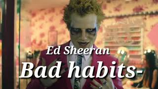 Ed Sheeran - Bad Habits (Official Video)