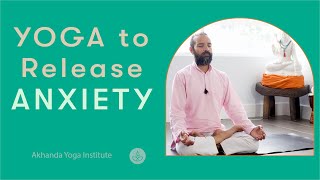 Best Yoga to Release Anxiety