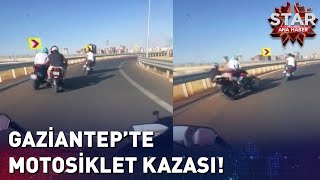 Gaziantep'te Motosiklet Kazası: 2 Yaralı | Star Ana Haber