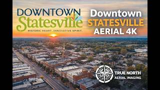 Downtown Statesville NC Aerial Tour | Sunset Drone Cinematic | Historic Downtown Statesville 4K