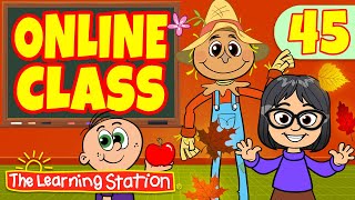Online Kids Class #45 ♫ Way Up High In An Apple Tree & More ♫ Kids Songs by The Learning Station
