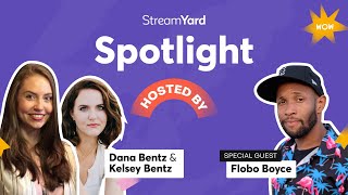 StreamYard Spotlight with Flobo Boyce