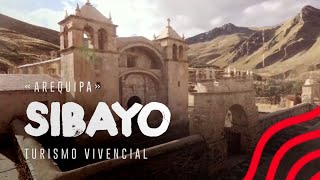 Turismo vivencial en Sibayo - Arequipa | 5 Destinos