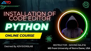 Lecture 01 | Python Installation Tutorial - Install Python and Code Editor (Beginners Guide)