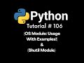 Python Tutorial 106 : OS module and Shutil module in Python