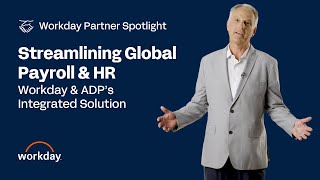 Streamlining Global Payroll & HR | Workday & ADP
