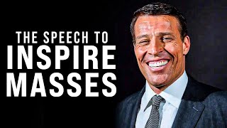 Tony Robbins Best Motivational Video  - The Speech to Inspire Masses