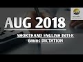 aug 2018 shorthand english inter speed 6mins dictation 🔊✍🏼🏆✨