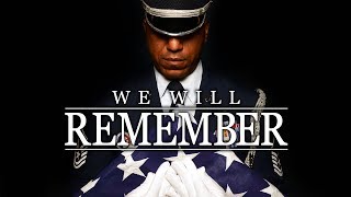 MEMORIAL DAY | We Will Remember