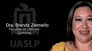 Dra. Brenda Zermeño (Facultad de Ciencias Químicas)