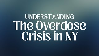 Is There an Overdose Crisis in New York? | NYNOW