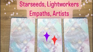 Starseeds, Lightworkers, Empaths, Artists 🔮 PICK A CARD 🔮