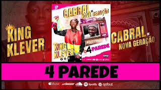 KING KLEVER - 4 PAREDE (Áudio Oficial)