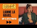 SAY A LITTLE PRAYER - LIANNE LA HAVAS  | ACOUSTIC INSTRUMENTAL