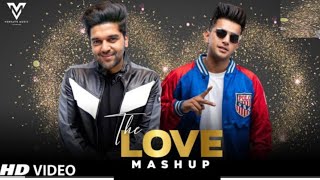 The Love Mashup : (2021) l Gru Randhawa l  ft Dj Sad Song l New Panjabi Video Song