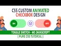CSS Toggle Switch | Pure CSS | HTML checkbox | ON-OFF Switches