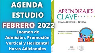 CEAA Agenda Estudio FEBRERO Examen Promoción Vertical Horizontal Horas Admisión Docente USICAMM 2022