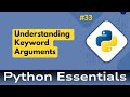 33. Python Essentials: Keyword Arguments in Python Functions