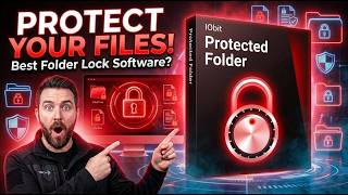 IObit Protected Folder Review 2026 | Best Software to Lock & Protect Your Files