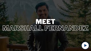 Meet Marshall Fernandez