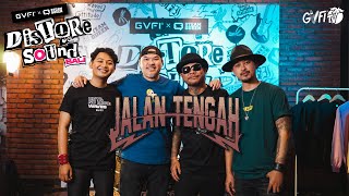 JALAN TENGAH | DISTORE SOUND GVFI X STEAM QUEEN