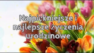 Najpiękniejsze i najlepsze życzenia urodzinowe