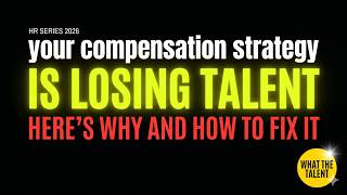 Compensation and Benefits Strategy — Why Your Total Rewards Package Is Losing the War for Talent