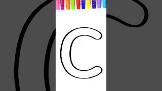 Letter C #drawing and #Coloring #shorts #ytshorts #youtubeshorts #shortsfeed #drawing