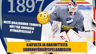 Ajatusta ja harjoitteita suorahyökkäyspelaamiseen