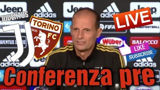 LIVE // STREAMING // Conferenza stampa di Allegri pre Juve vs Torino