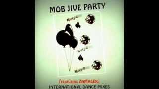 Mob Jive Party: Uh nyuks (aka Zamalek)