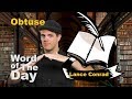 Obtuse - Word of the Day with Lance Conrad