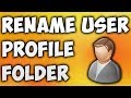 How To Rename User Profile Folder In Windows 10 - Change User Profile Folder Name