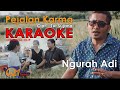 Karaoke // Pejalan Karma // Ngurah Adi