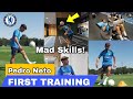 HEAT!🔥PEDRO NETO First Training At Chelsea | Crazy Skills & Drills | Gym and Ball Works